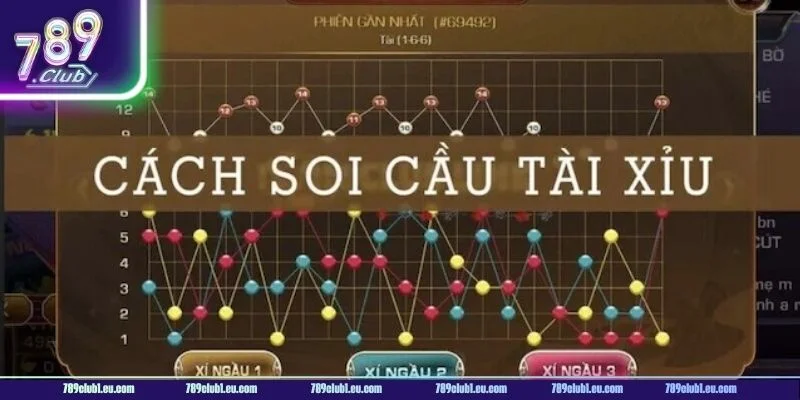 Soi cầu rất cần thiết trên bàn cược Tài Xỉu 789CLUB.