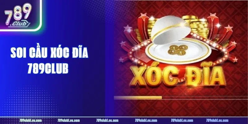 Soi Cầu Xóc Đĩa 789CLUB Cần Tránh Mắc Phải Sai Lầm Gì?